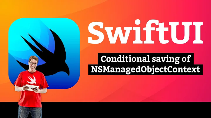 (OLD) Conditional saving of NSManagedObjectContext – Core Data SwiftUI Tutorial 3/7