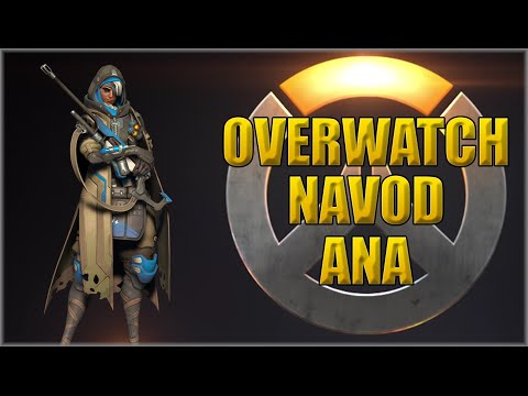 22. Overwatch navod – Ana CZ