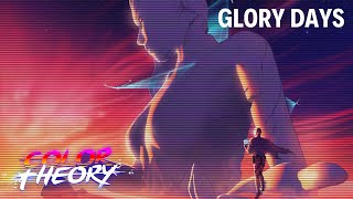 Color Theory - Glory Days (Official Audio)