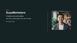 SupaMarketers Overview: Daily, Learn, Apps, MCP, and Data