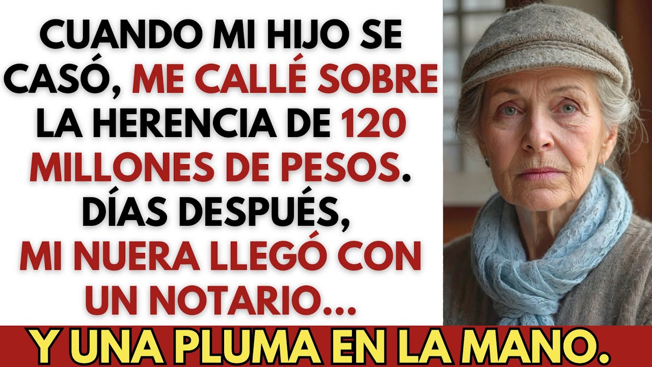 Cuando Mi Hijo Se Casó, No Dije que Heredé 8 Millones de Pesos de Mi Esposo. Gracias a Dios...