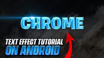 Chrome Text Effect Tutorial On Android | How To Make Chrome Text On Ps Touch / PS CC On Android