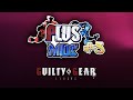 Plus Mids #3: Guilty Gear Strive