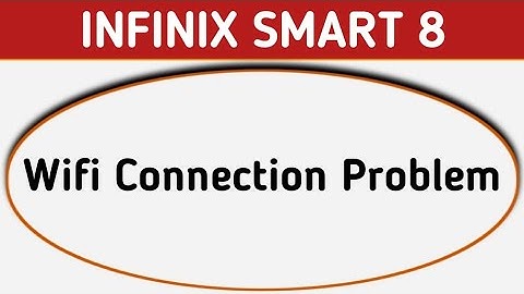 infinix smart 8 wifi connection problem kaise solve kare, how to fix wifi problem in infinix, wifi n