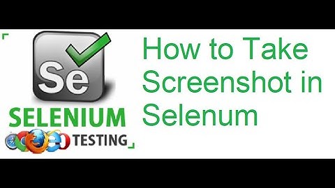 Selenium Class 54: How to Take Screenshot in Selenium