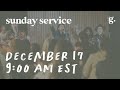 Join us live  gospel church  december 17 2023  900 am sunday service