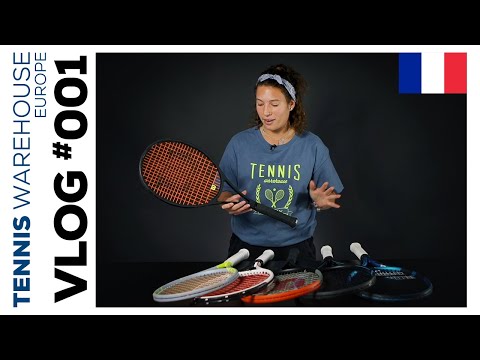 Les meilleures raquettes de tennis de la rentrée 2020 ! -- Tennis Warehouse Europe -- VLOG #1 🇫🇷