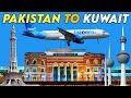 Travel to kuwait  mera pakistan se kuwait ka safar