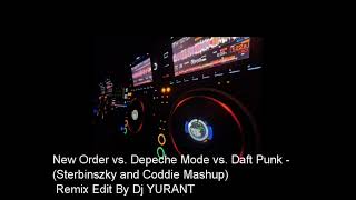 New Order vs  Depeche Mode vs  Daft Punk   Sterbinszky and Coddie Mashup Remix Edit By Dj YURANT