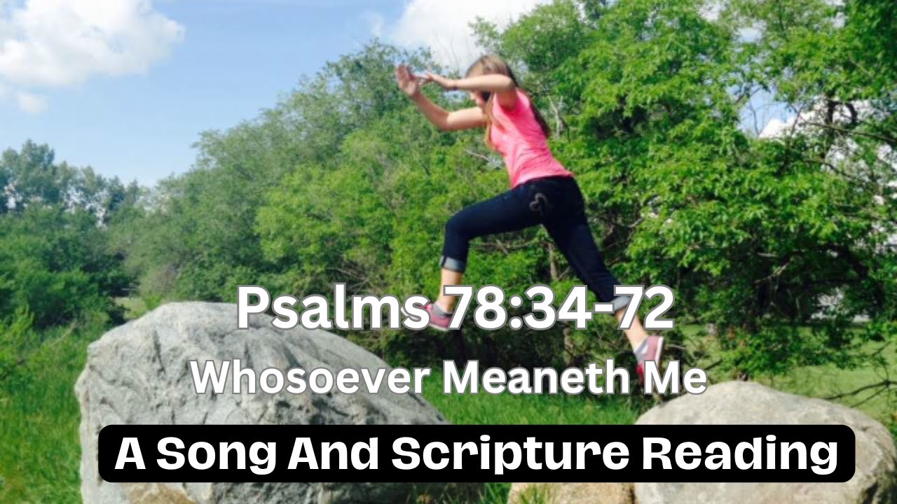 song-and-bible-reading-psalm-78-34-72-november-4-2024-youtube