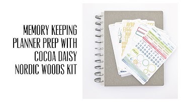 Happy Memory Keeping Planner Flip and Setup with Cocoa Daisy Nordic Woods