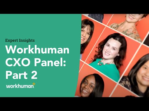 Workhuman CXO Panel: Reinvigorating Your Culture Through Your Return to Workplace Strategy [PART 2] thumbnail