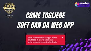 Come TOGLIERE il SOFT BAN da Web App FUT - ERRORE troppe operazioni screenshot 1