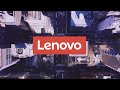 Solving really big challenges with smarter solutions  meet lenovo