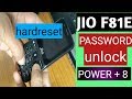 JIO 4G LYF F81E PASSWORD UNLOCK+HARD RESET EASY TRIKCS 100% offline