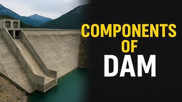 Components of Dam