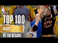 Top 100 plays of the decade