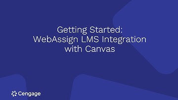 WebAssign with Canvas | Getting Started Webinar