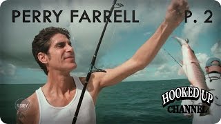 Jane's Addiction Perry Farrell | Ep. 3 Part 2\/3 Hooked Up Series | Hooked Up Channel