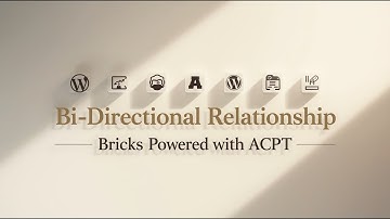 How to Create Relationships in WordPress (ACPT + Bricks Builder)