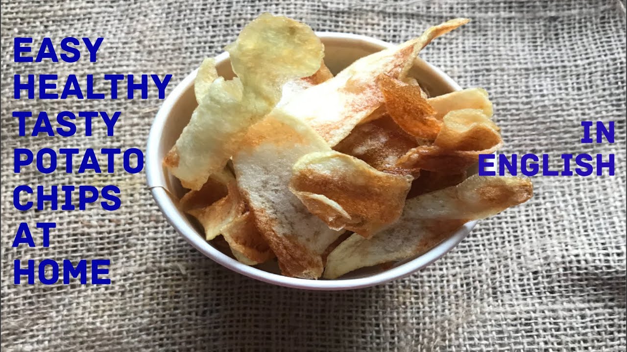Easy Potato Chips at home healthy tasty in English - YouTube