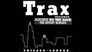 Adonis - No Way Back (no return part II) Trax Records 1996