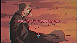 Watch Fukkit Misunderstood video