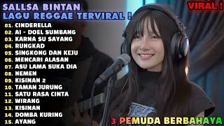 LAGU SKA REGGAE SALLSA BINTAN 'CINDERELLA, AI & KARNA SU SAYANG' MIX MUSIC PLAYLIST 2024 2024