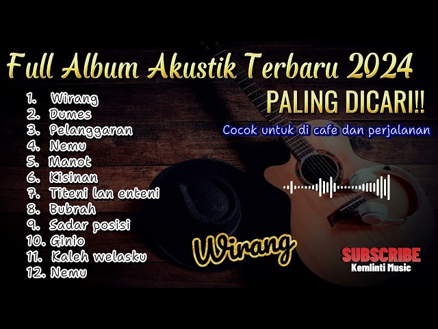 FULL ALBUM KOMPILASI AKUSTIK TERBARU 2024 Cover Lagu Ambyar Paling Enak class=