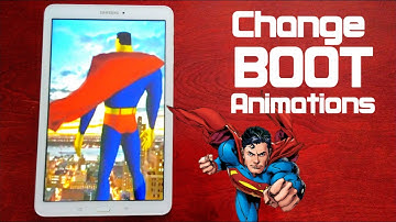 Samsung Galaxy Tab E 9.6 How To Change Boot Animations Wide Variety Of Custom Boot Animation Choices