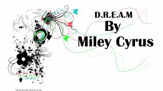 【Nightcore】-Miley Cyrus - D.R.E.A.M. feat. Ghostface Killah (Audio) ft. Ghostface Killah