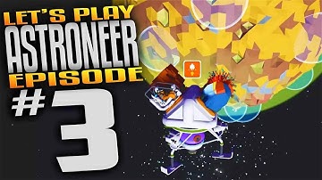 Astroneer Gameplay - Ep 3 - Space Shuttle Launch! (Let