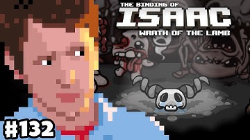 The Binding of Isaac: Wrath of the Lamb - Part 132 - I Did Not Realize Shears Did This