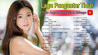 Tiara  Lagu Pengantar Tidur - Slow musik melayu indonesia - Lagu Malaysia Enak Didengar - Top Hits