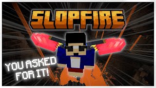 REINTRODUCING HATRED BACK TO THE META - Slopfire (Minecraft CTM Maps)