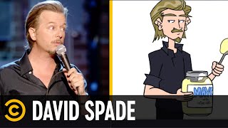 David Spade Explains Why Men Cheat - Re-Animated