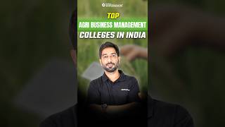 Top Agri Business Management Colleges in India | Best ABM Colleges for MBA &amp; Careers | CAT 2025