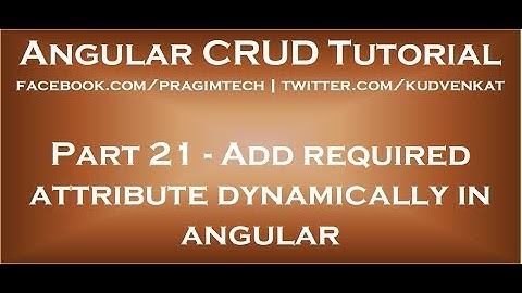 Add required attribute dynamically in angular