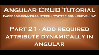 Add required attribute dynamically in angular