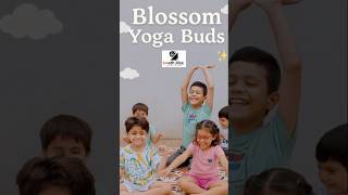 Blossom 🌼 buds doing yoga = joy 😊 #mathrize #yoga #yogamusic #kidsvideo #kids #kidssongs #music