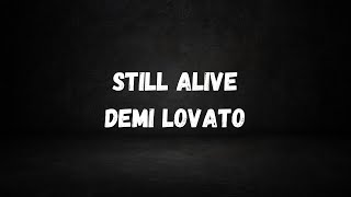 Demi Lovato - Still Alive (From the Original Motion Picture Scream VI) | Lyric Video