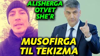 ALISHER QODIROVGA ATALGAN OTVET SHE&#39;R MUSOFIRGA TIL TEKIZMA