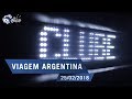 25/02/2018 - Bastidores da Libertadores: Viagem para Buenos Aires.