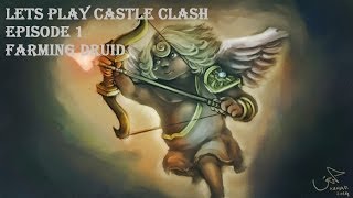 Lets Play Castle Clash Episode 1: Farming Druid screenshot 3