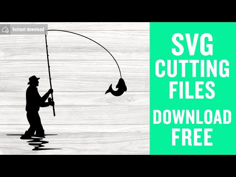 Fisherman Svg Free Cutting Files for Scan n Cut Free Download