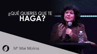 Qué quieres que te haga | María del Mar Molina  (29 Noviembre 2020)