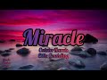 Calvin Harris, Ellie Goulding-Miracle Lyrics