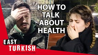 How To Talk About Health In Turkish Super Easy Turkish 80