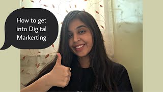 How to get into Digital Marketing in India | Job Tips
