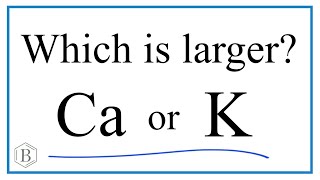 Famous Which has a Larger Atomic Radius, Ca or K? Profile